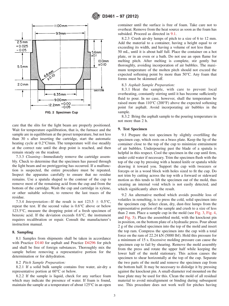 ASTM D3461-97(2012) - Standard Test Method for  Softening Point of Asphalt and Pitch (Mettler Cup-and-Ball   Method)