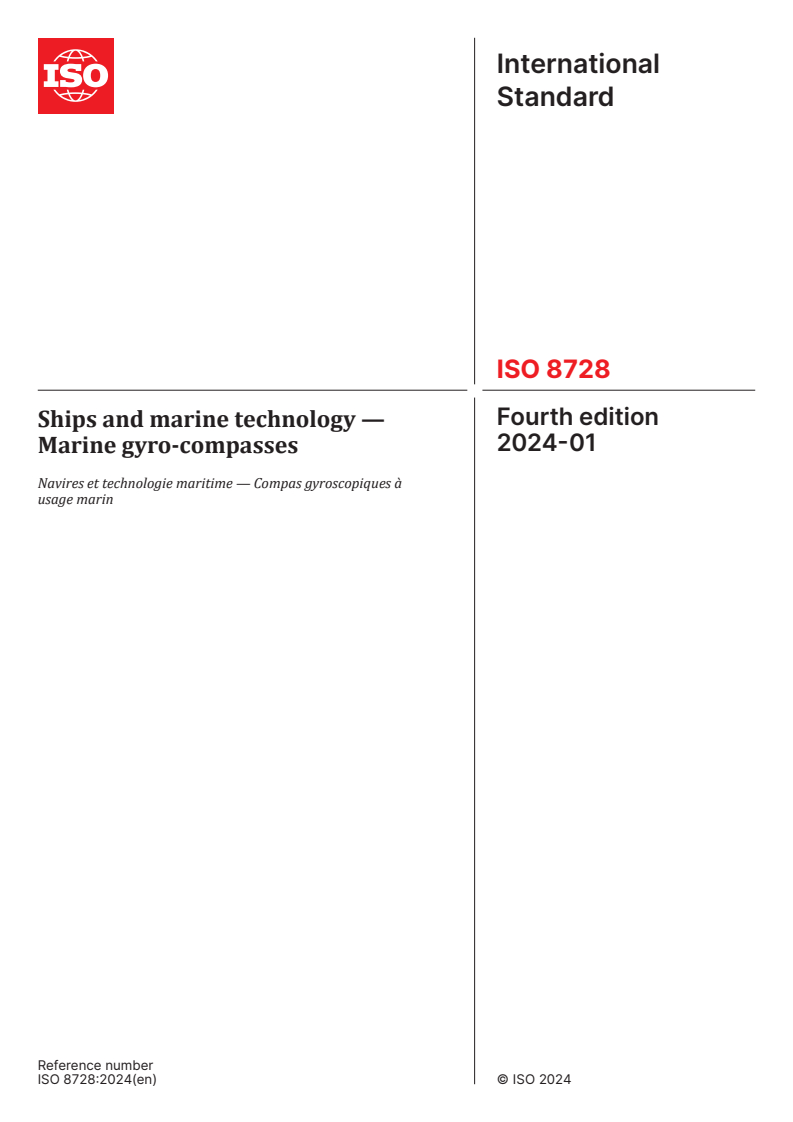 ISO 8728:2024 - Ships and marine technology — Marine gyro-compasses
Released:16. 01. 2024