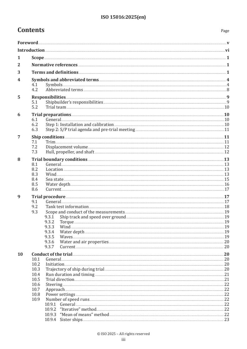 ISO 15016:2025 - Ships and marine technology — Specifications for the assessment of speed and power performance by analysis of speed trial data
Released:3. 02. 2025