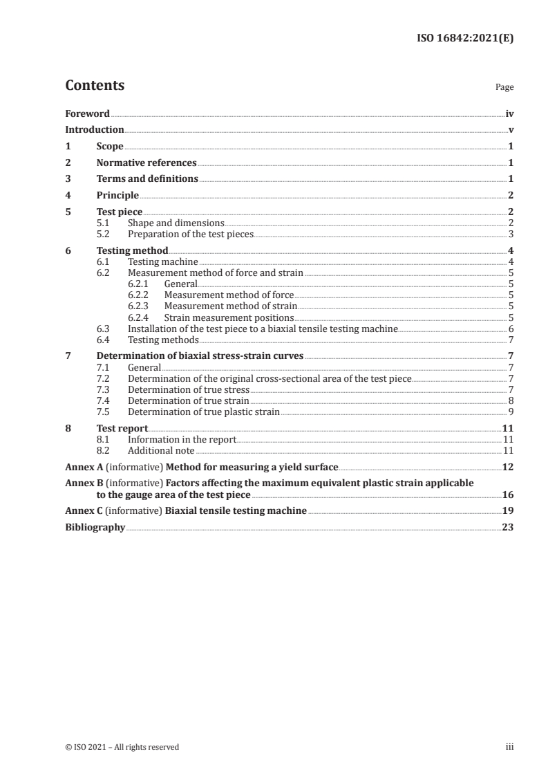 ISO 16842:2021 - Metallic materials — Sheet and strip — Biaxial tensile testing method using a cruciform test piece
Released:7/16/2021
