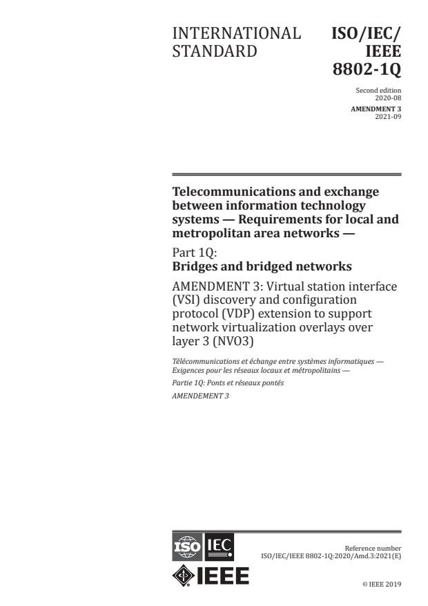 ISO/IEC/IEEE 8802-1Q:2020/Amd 3:2021 - Virtual station interface (VSI) discovery and configuration protocol (VDP) extension to support network virtualization overlays over layer 3 (NVO3)