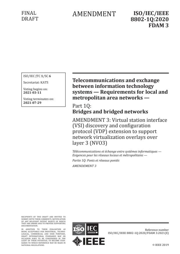 ISO/IEC/IEEE 8802-1Q:2020/FDAmd 3:Version 06-mar-2021 - Virtual station interface (VSI) discovery and configuration protocol (VDP) extension to support network virtualization overlays over layer 3 (NVO3)