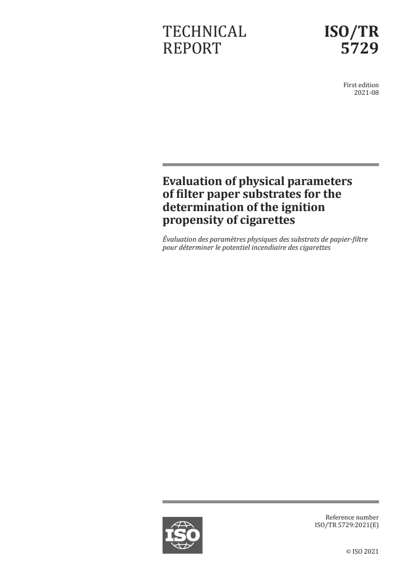 ISO/TR 5729:2021 - Evaluation of physical parameters of filter paper substrates for the determination of the ignition propensity of cigarettes
Released:8/12/2021