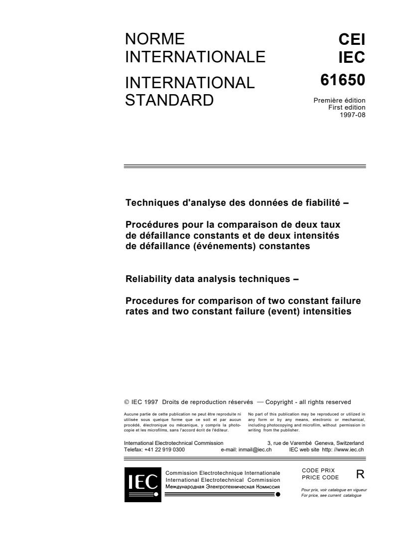 IEC 61650:1997 - Reliability data analysis techniques - Procedures for comparison of two constant failure rates and two constant failure (event) intensities