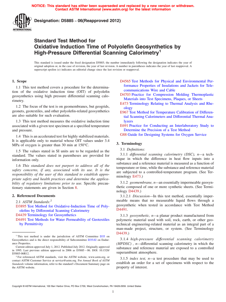 ASTM D5885-06(2012) - Standard Test Method for  Oxidative Induction Time of Polyolefin Geosynthetics by High-Pressure  Differential Scanning Calorimetry