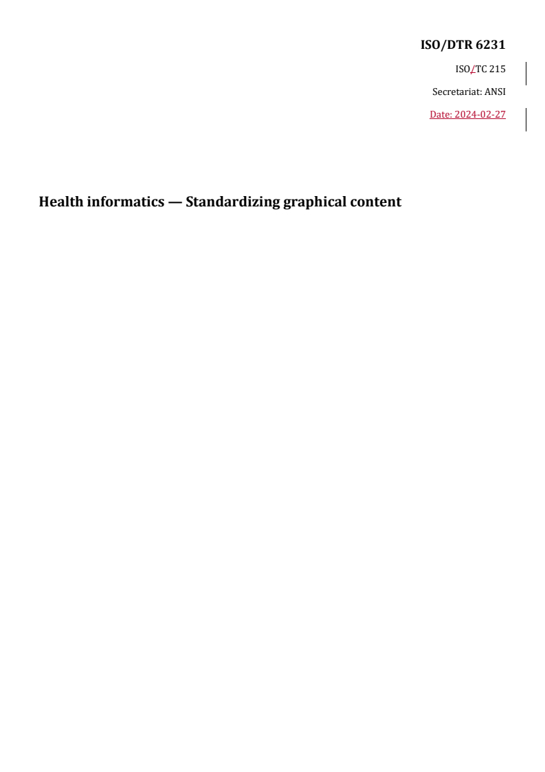 REDLINE ISO/DTR 6231 - Health informatics — Standardizing graphical content
Released:27. 02. 2024