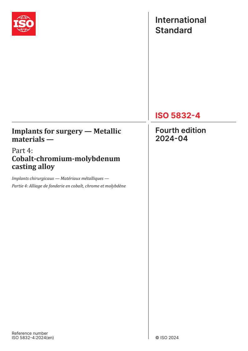 ISO 5832-4:2024 - Implants for surgery — Metallic materials — Part 4: Cobalt-chromium-molybdenum casting alloy
Released:3. 04. 2024