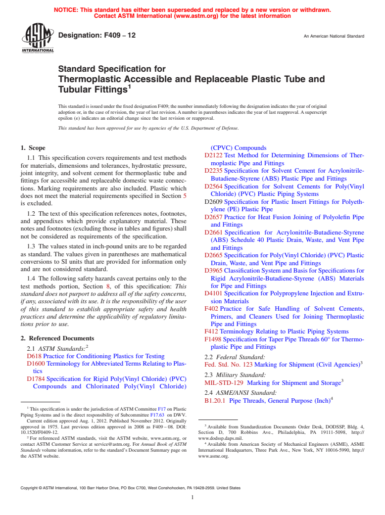 ASTM F409-12 - Standard Specification for  Thermoplastic Accessible and Replaceable Plastic Tube and Tubular   Fittings