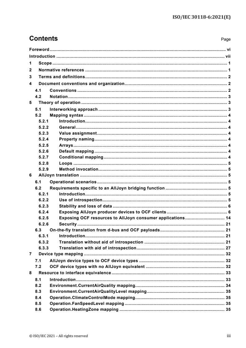 ISO/IEC 30118-6:2021 - Information technology — Open Connectivity Foundation (OCF) Specification — Part 6: Resource to AllJoyn interface mapping specification
Released:10/18/2021