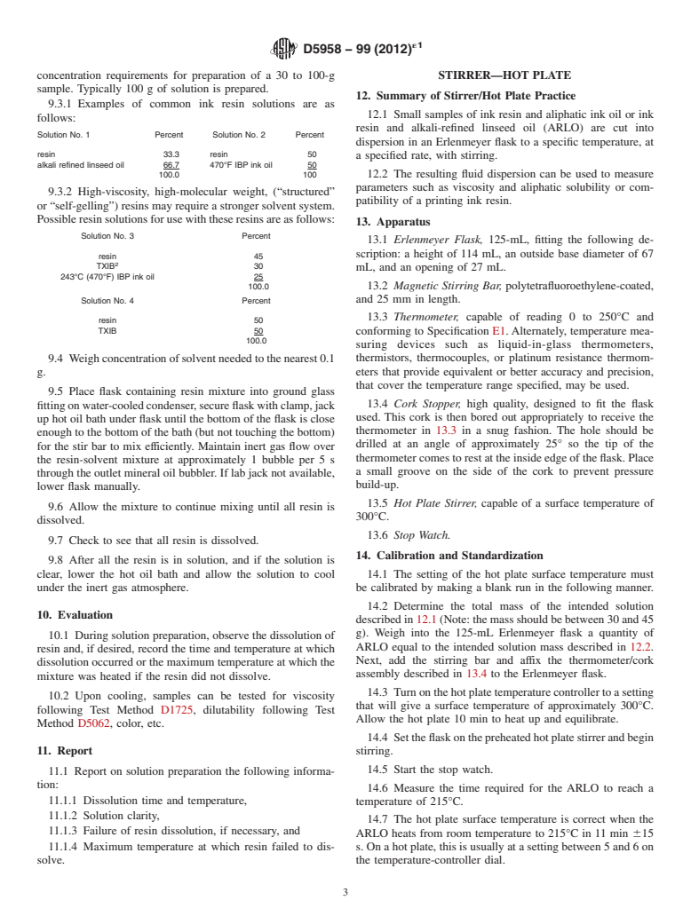 ASTM D5958-99(2012)e1 - Standard Practices for Preparation of Oil-Based Ink Resin Solutions