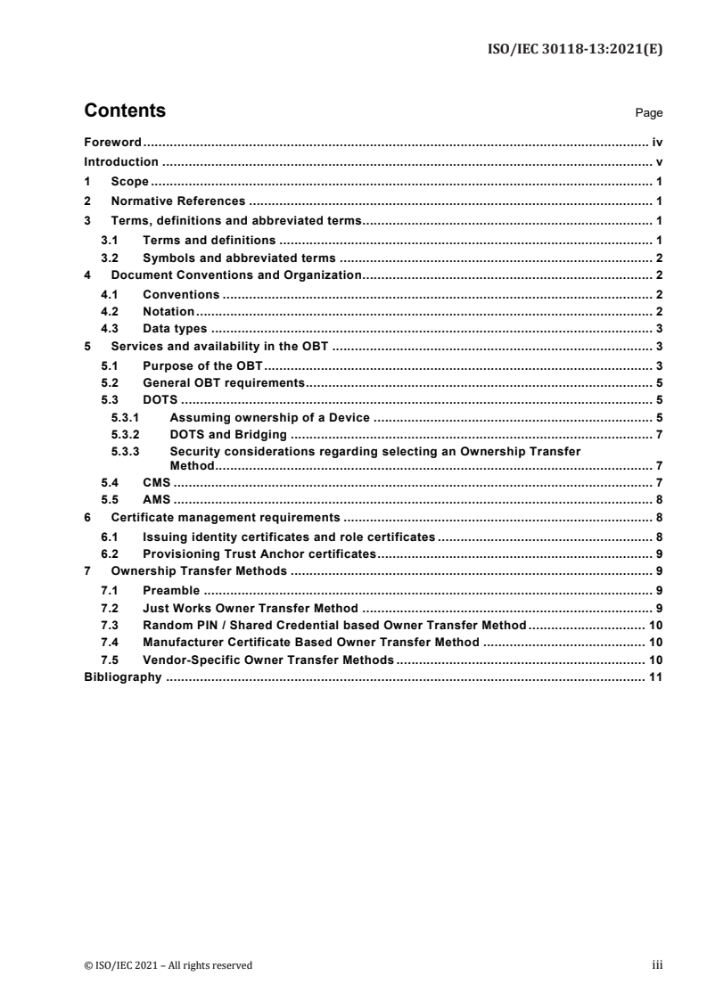 ISO/IEC 30118-13:2021 - Information technology – Open Connectivity Foundation (OCF) Specification — Part 13: Onboarding tool specification
Released:10/18/2021