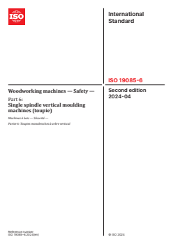 ISO 19085-6:2024 ISO 19085-6:2024 - Woodworking machines — Safety — Part 6: Single spindle vertical moulding machines (toupie)
Released:9. 04. 2024 - Page 1 preview