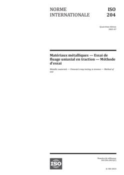 ISO 204:2023 ISO 204:2023 - Matériaux métalliques — Essai de fluage uniaxial en traction — Méthode d'essai
Released:25. 07. 2023 - Page 1 preview