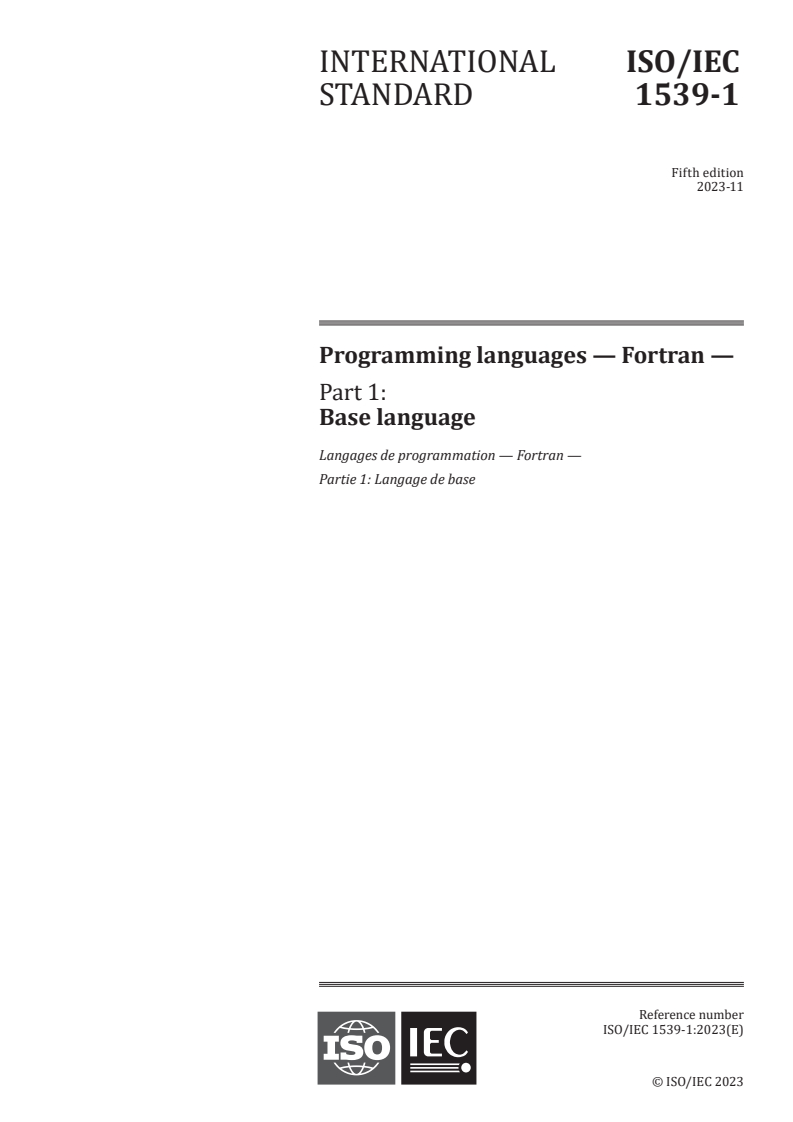 ISO/IEC 1539-1:2023 - Programming languages — Fortran — Part 1: Base language
Released:17. 11. 2023