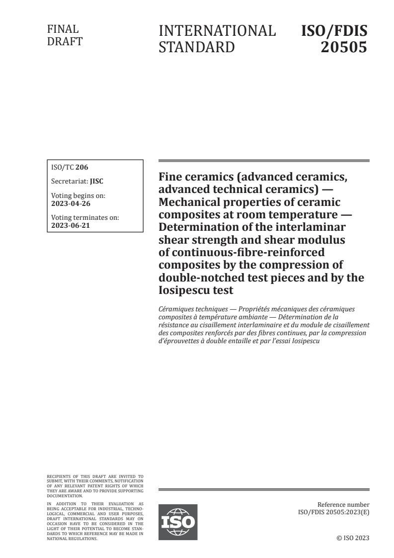 ISO 20505:2023 - Fine ceramics (advanced ceramics, advanced technical ceramics) — Mechanical properties of ceramic composites at room temperature — Determination of the interlaminar shear strength and shear modulus of continuous-fibre-reinforced composites by the compression of double-notched test pieces and by the Iosipescu test
Released:12. 04. 2023
