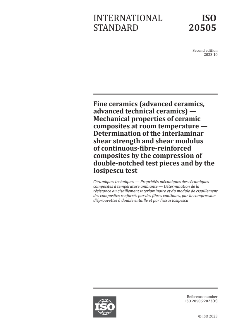 ISO 20505:2023 ISO 20505:2023 - Fine ceramics (advanced ceramics, advanced technical ceramics) — Mechanical properties of ceramic composites at room temperature — Determination of the interlaminar shear strength and shear modulus of continuous-fibre-reinforced composites by the compression of double-notched test pieces and by the Iosipescu test
Released:10/4/2023