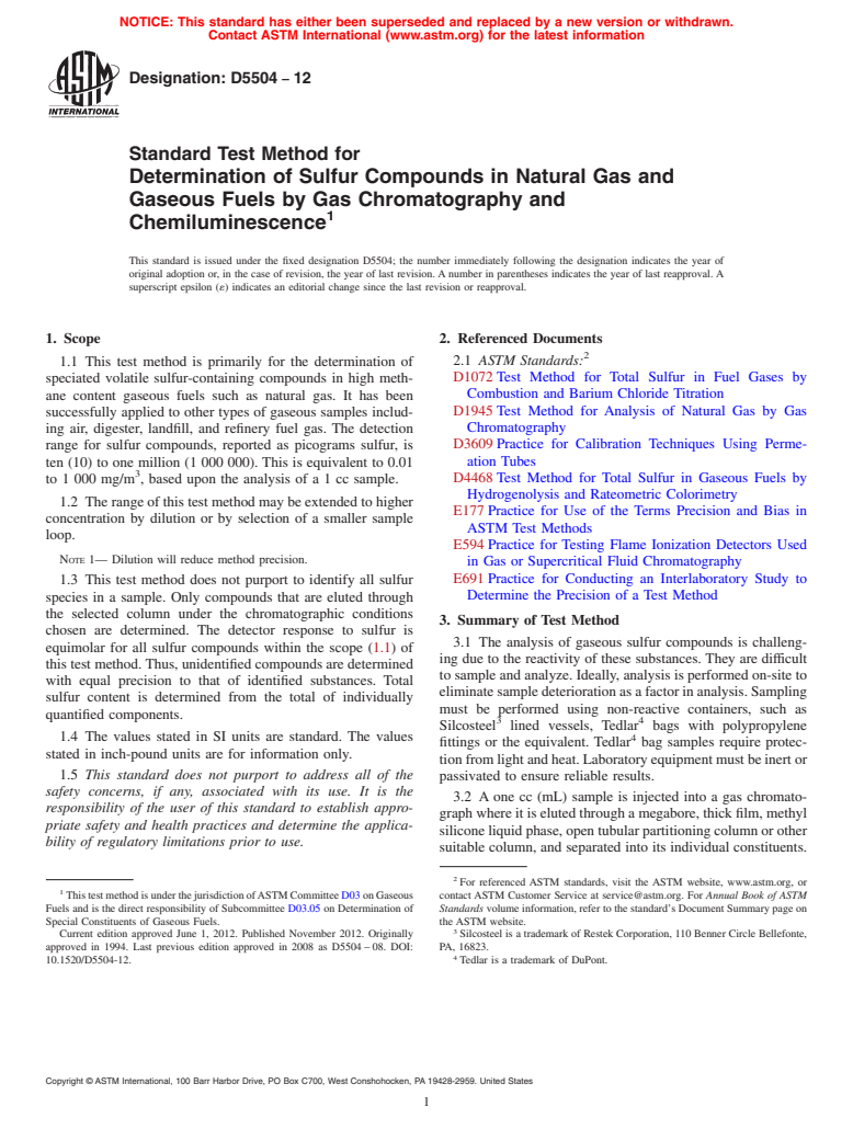 ASTM D5504-12 - Standard Test Method for  Determination of Sulfur Compounds in Natural Gas and Gaseous Fuels by Gas Chromatography and Chemiluminescence