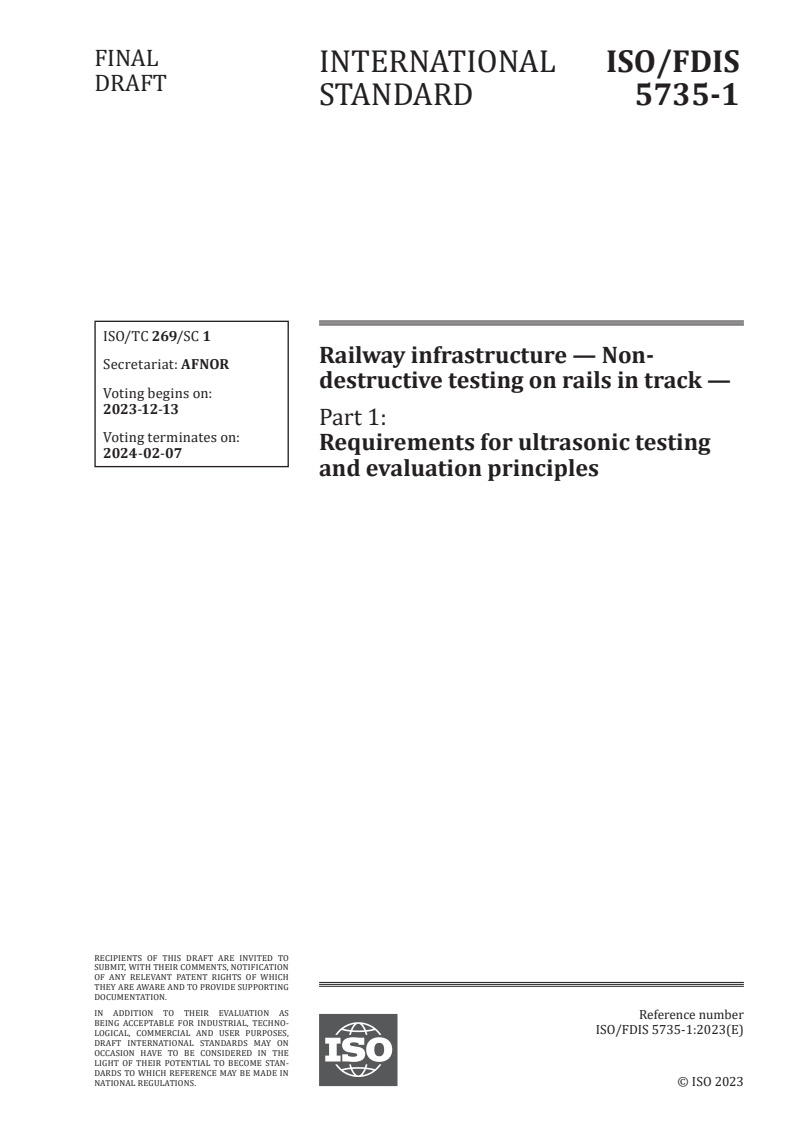 ISO/FDIS 5735-1 - Railway infrastructure — Non-destructive testing on rails in track — Part 1: Requirements for ultrasonic testing and evaluation principles
Released:29. 11. 2023