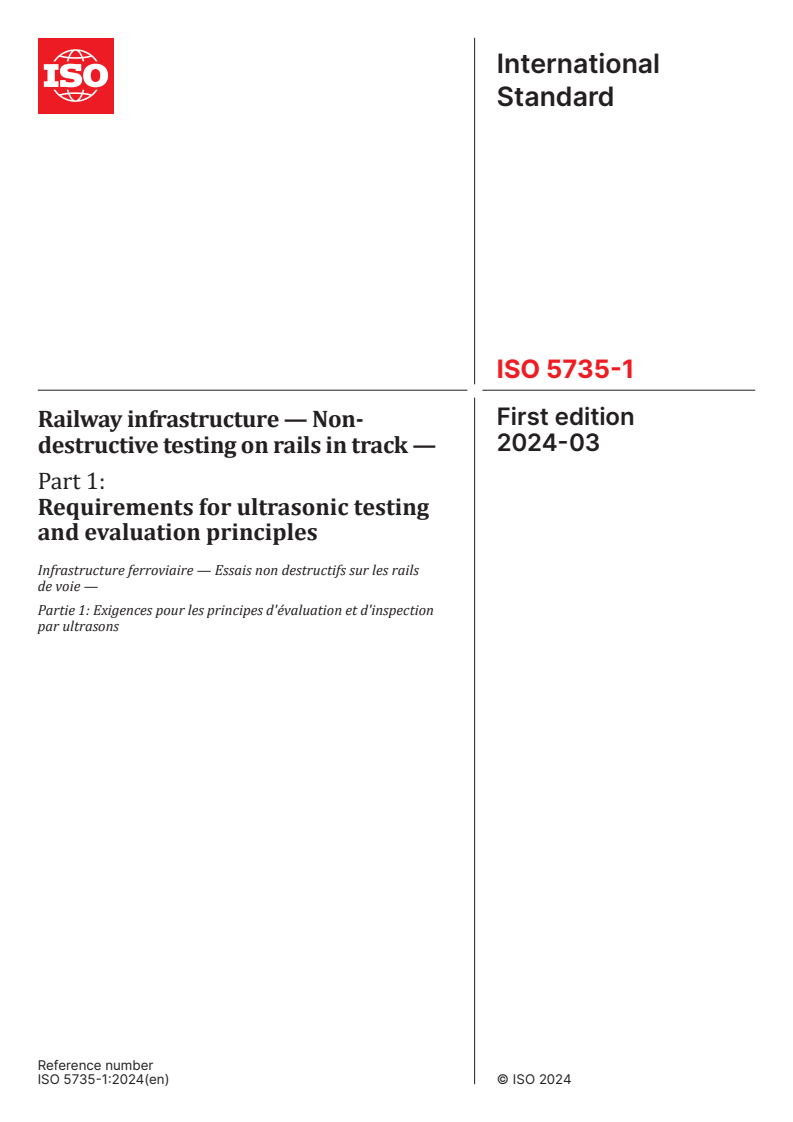 ISO 5735-1:2024 - Railway infrastructure — Non-destructive testing on rails in track — Part 1: Requirements for ultrasonic testing and evaluation principles
Released:14. 03. 2024