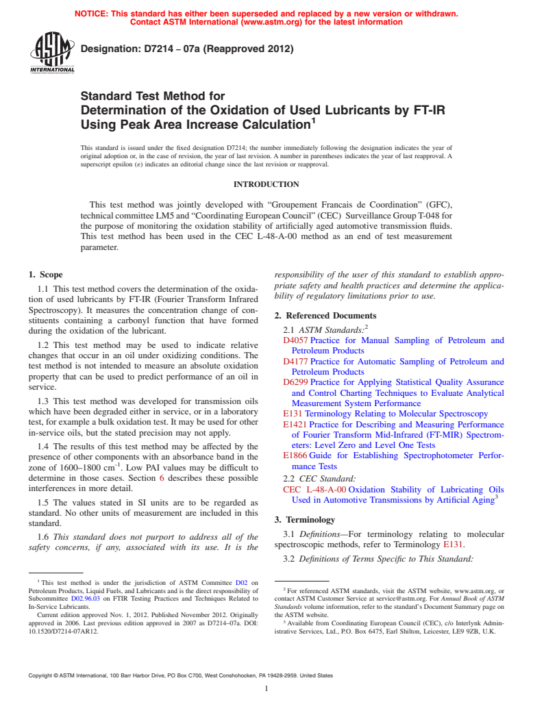 ASTM D7214-07a(2012) - Standard Test Method for  Determination of the Oxidation of Used Lubricants by FT-IR  Using Peak Area Increase Calculation