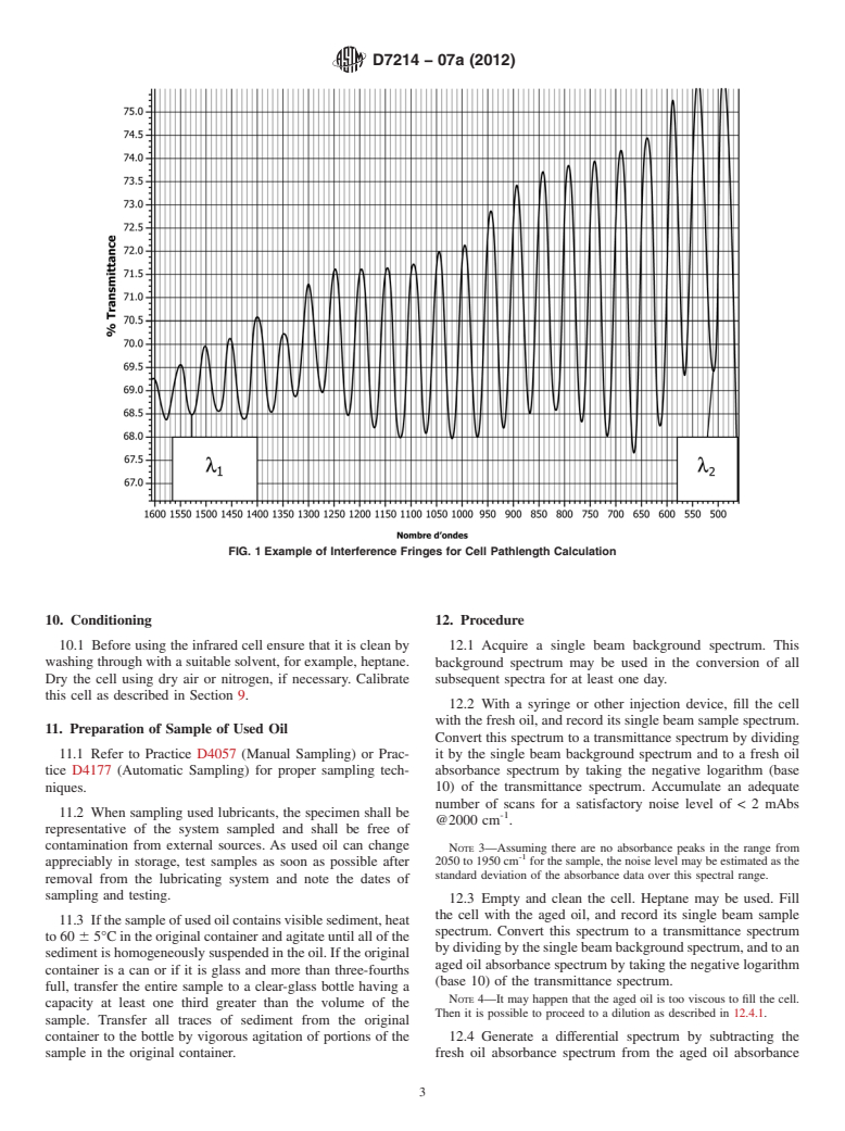 ASTM D7214-07a(2012) - Standard Test Method for  Determination of the Oxidation of Used Lubricants by FT-IR  Using Peak Area Increase Calculation