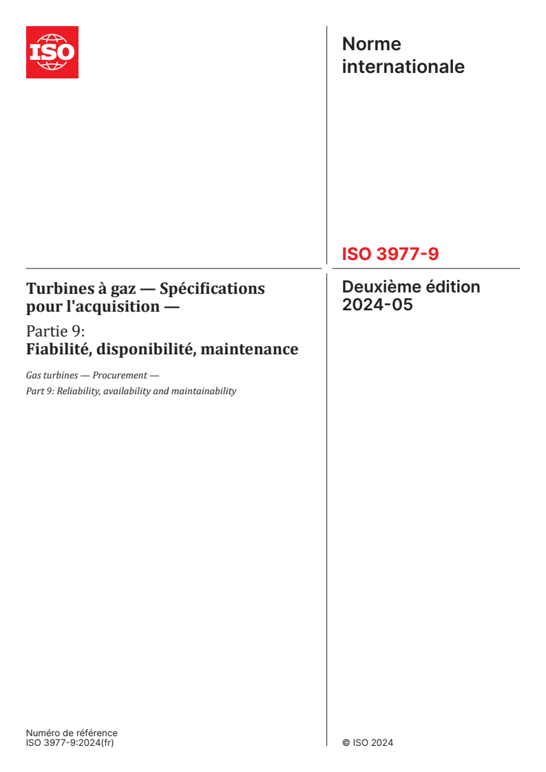 ISO 3977-9:2024 - Turbines à gaz — Spécifications pour l'acquisition — Partie 9: Fiabilité, disponibilité, maintenance
Released:22. 05. 2024