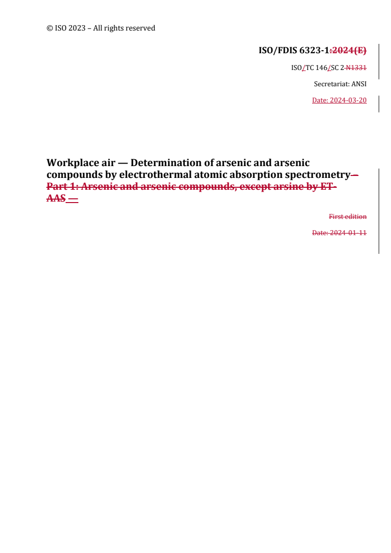 REDLINE ISO/FDIS 6323-1 - Workplace air — Determination of arsenic and arsenic compounds by electrothermal atomic absorption spectrometry — Part 1: Arsenic and arsenic compounds, except arsine by ET-AAS
Released:21. 03. 2024