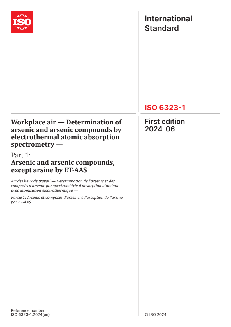 ISO 6323-1:2024 - Workplace air — Determination of arsenic and arsenic compounds by electrothermal atomic absorption spectrometry — Part 1: Arsenic and arsenic compounds, except arsine by ET-AAS
Released:21. 06. 2024