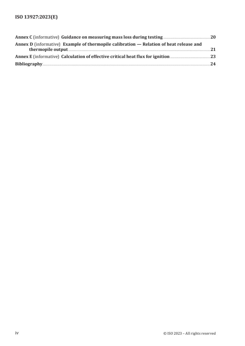 ISO 13927:2023 ISO 13927:2023 - Plastics — Simple heat release test using a conical radiant heater and a thermopile detector
Released:31. 08. 2023 - Page 4 preview