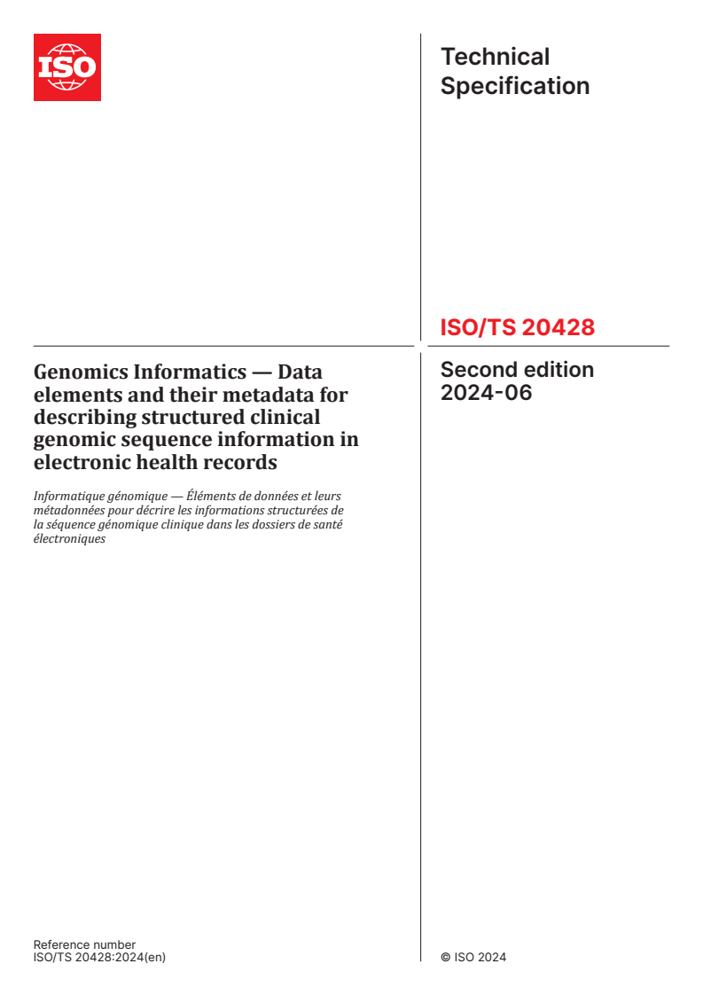 ISO/TS 20428:2024 - Genomics Informatics — Data elements and their metadata for describing structured clinical genomic sequence information in electronic health records
Released:11. 06. 2024