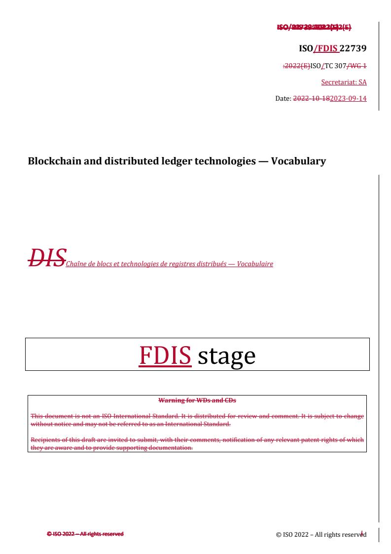 REDLINE ISO/FDIS 22739 - Blockchain and distributed ledger technologies — Vocabulary
Released:15. 09. 2023