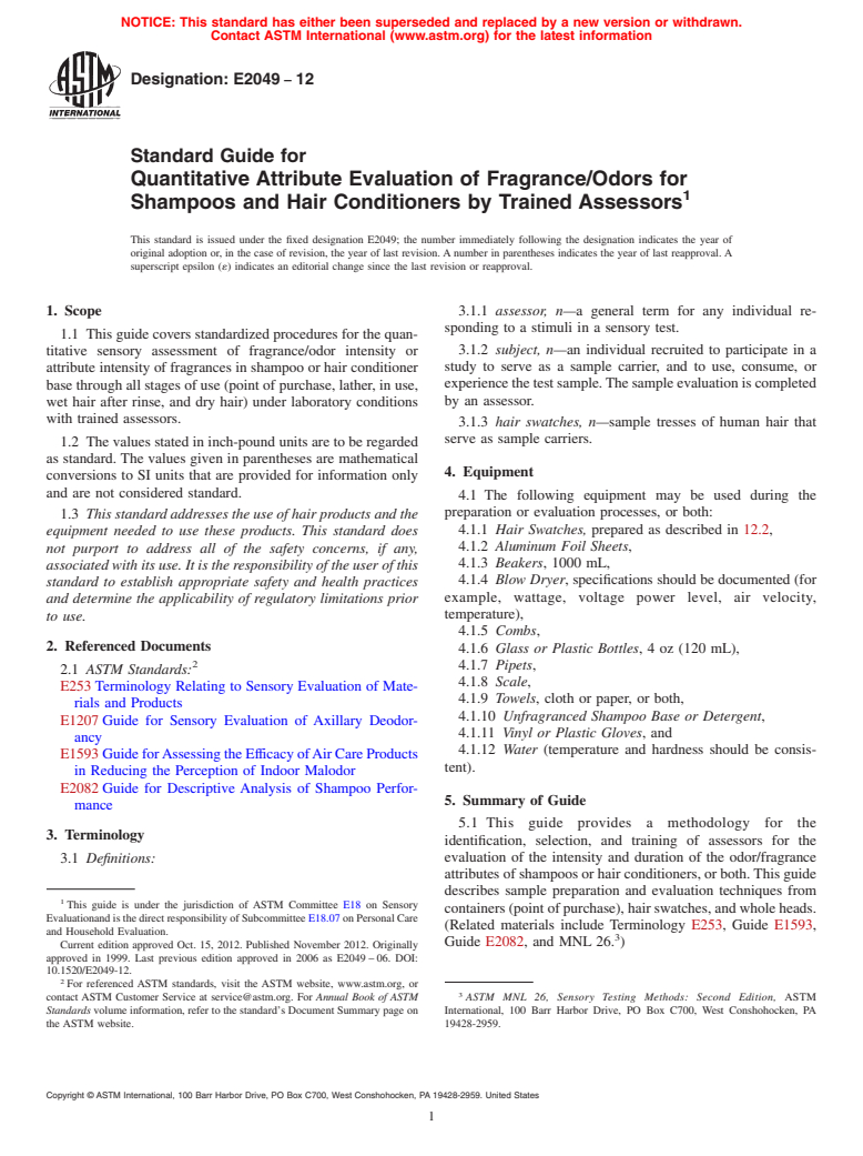 ASTM E2049-12 - Standard Guide for  Quantitative Attribute Evaluation of Fragrance/Odors for Shampoos  and Hair Conditioners by Trained Assessors