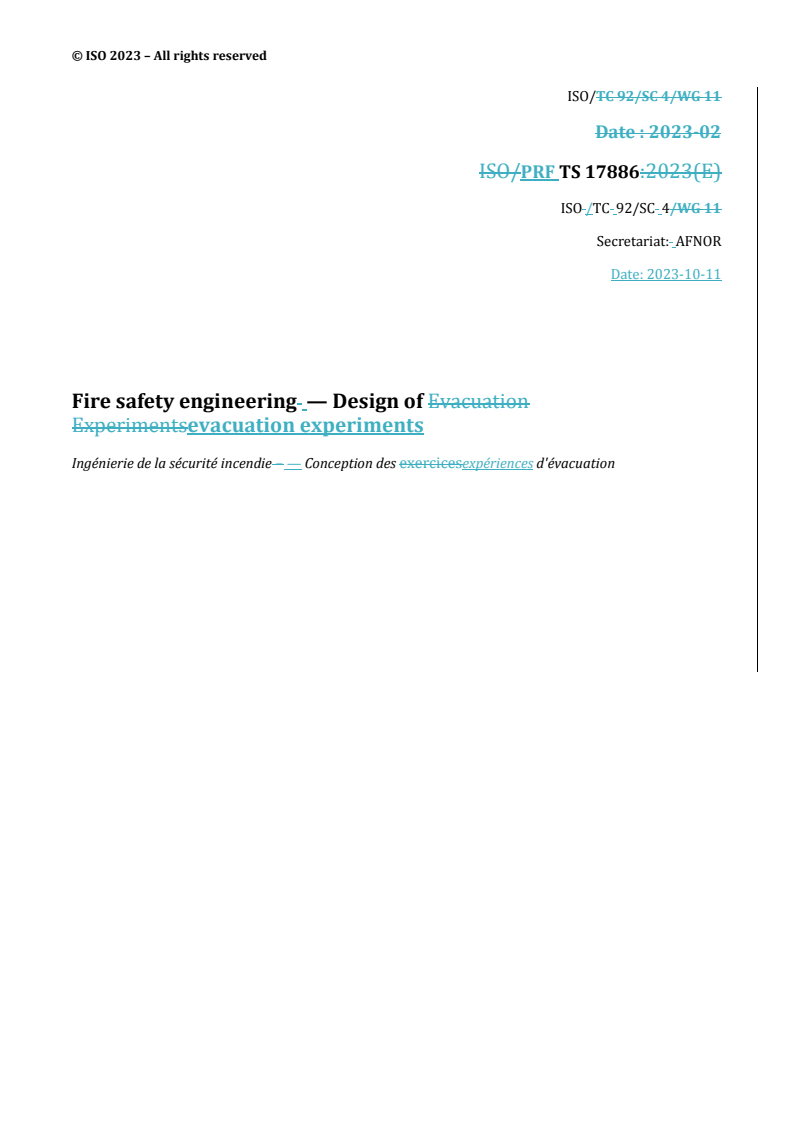 REDLINE ISO/PRF TS 17886 - Fire safety engineering — Design of evacuation experiments
Released:11. 10. 2023