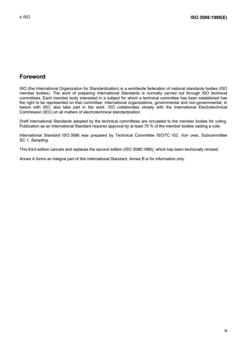 ISO 3086:1998 - Iron ores — Experimental methods for checking the bias of sampling
Released:2/19/1998
