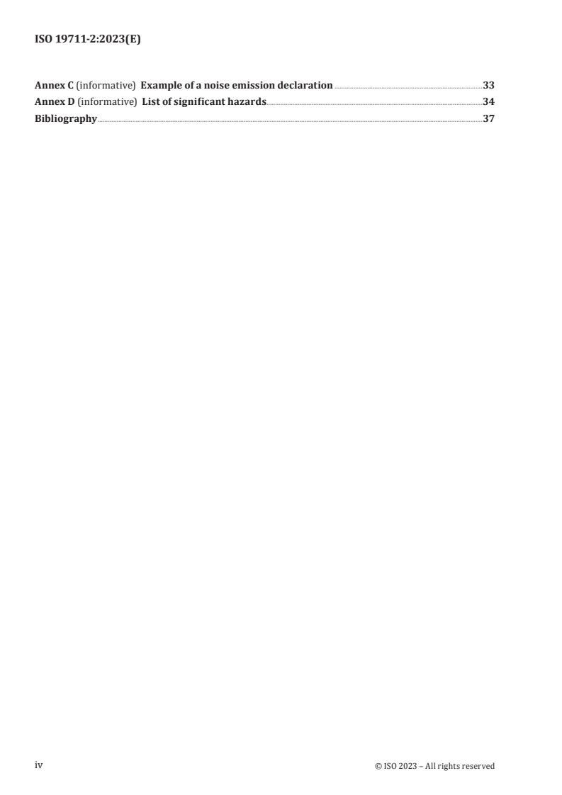 ISO 19711-2:2023 ISO 19711-2:2023 - Building construction machinery and equipment — Truck mixers — Part 2: Safety requirements
Released:27. 10. 2023 - Page 4 preview