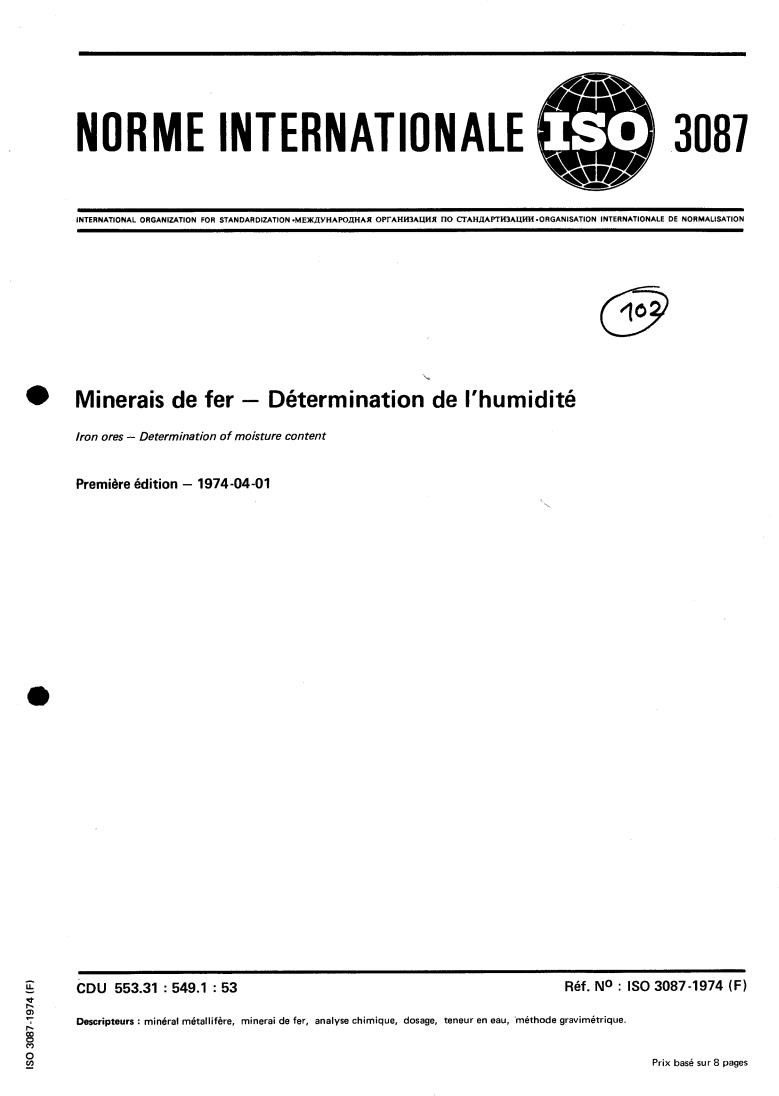 ISO 3087:1974 - Iron ores — Determination of moisture content
Released:4/1/1974