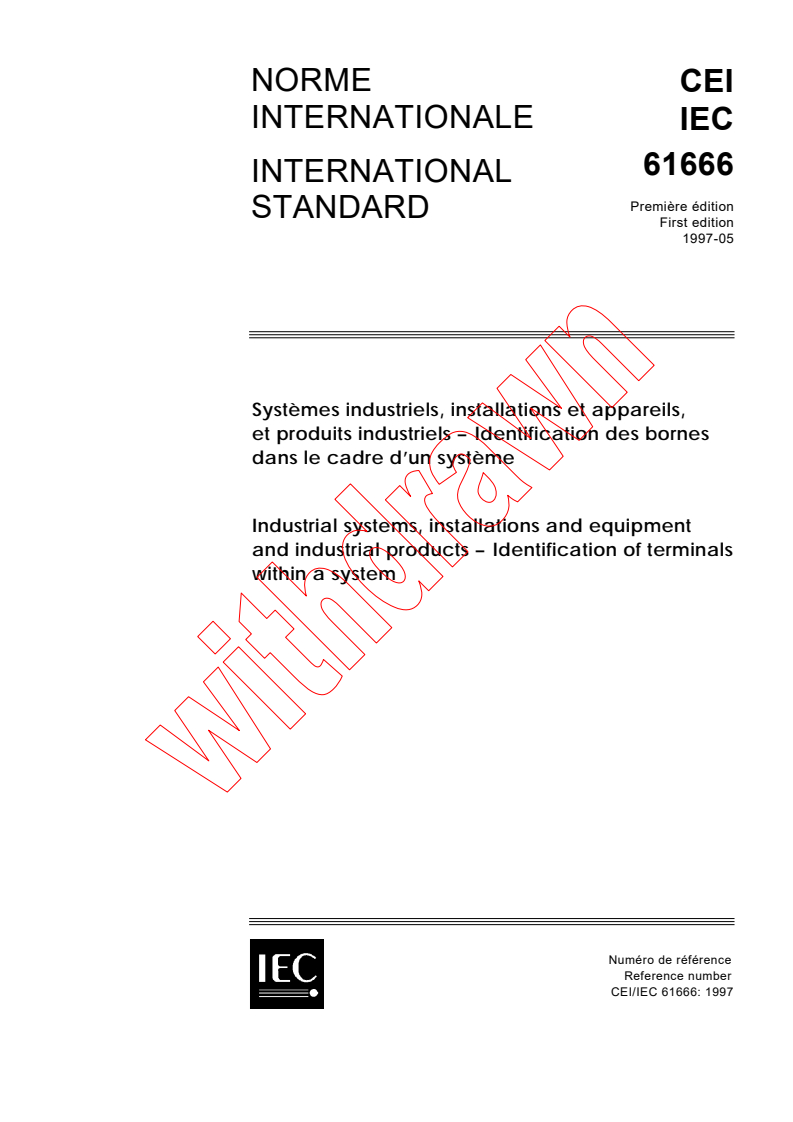 IEC 61666:1997 - Industrial systems, installations and equipment and industrial products - Identification of terminals within a system
Released:5/23/1997
Isbn:2831837960