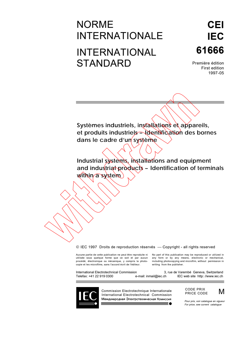 IEC 61666:1997 - Industrial systems, installations and equipment and industrial products - Identification of terminals within a system
Released:5/23/1997
Isbn:2831837960