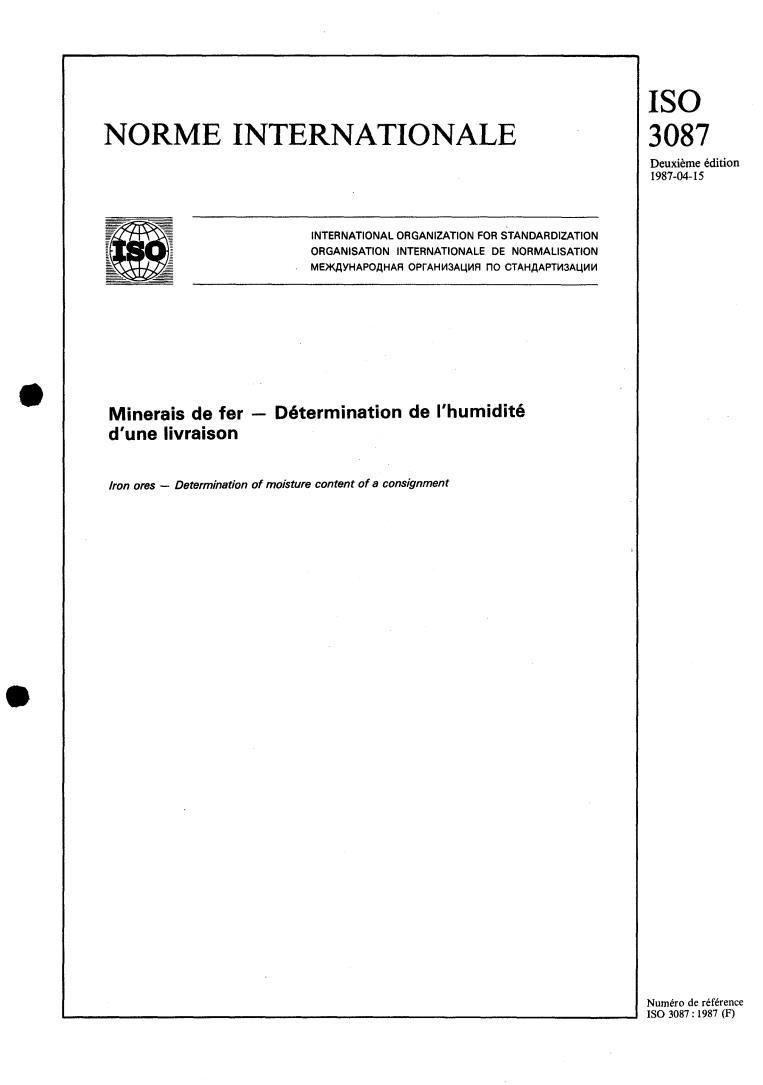ISO 3087:1987 - Iron ores — Determination of moisture content of a consignment
Released:4/9/1987