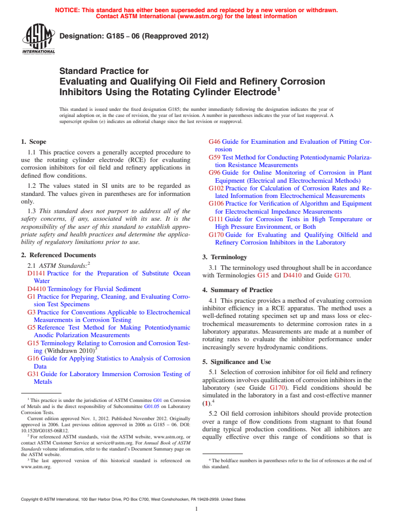 ASTM G185-06(2012) - Standard Practice for  Evaluating and Qualifying Oil Field and Refinery Corrosion  Inhibitors Using the Rotating Cylinder Electrode