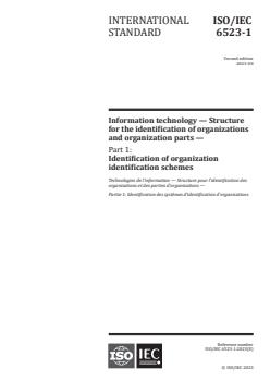 ISO/IEC 6523-1:2023 ISO/IEC 6523-1:2023 - Information technology — Structure for the identification of organizations and organization parts — Part 1: Identification of organization identification schemes
Released:14. 08. 2023 - Page 1 preview