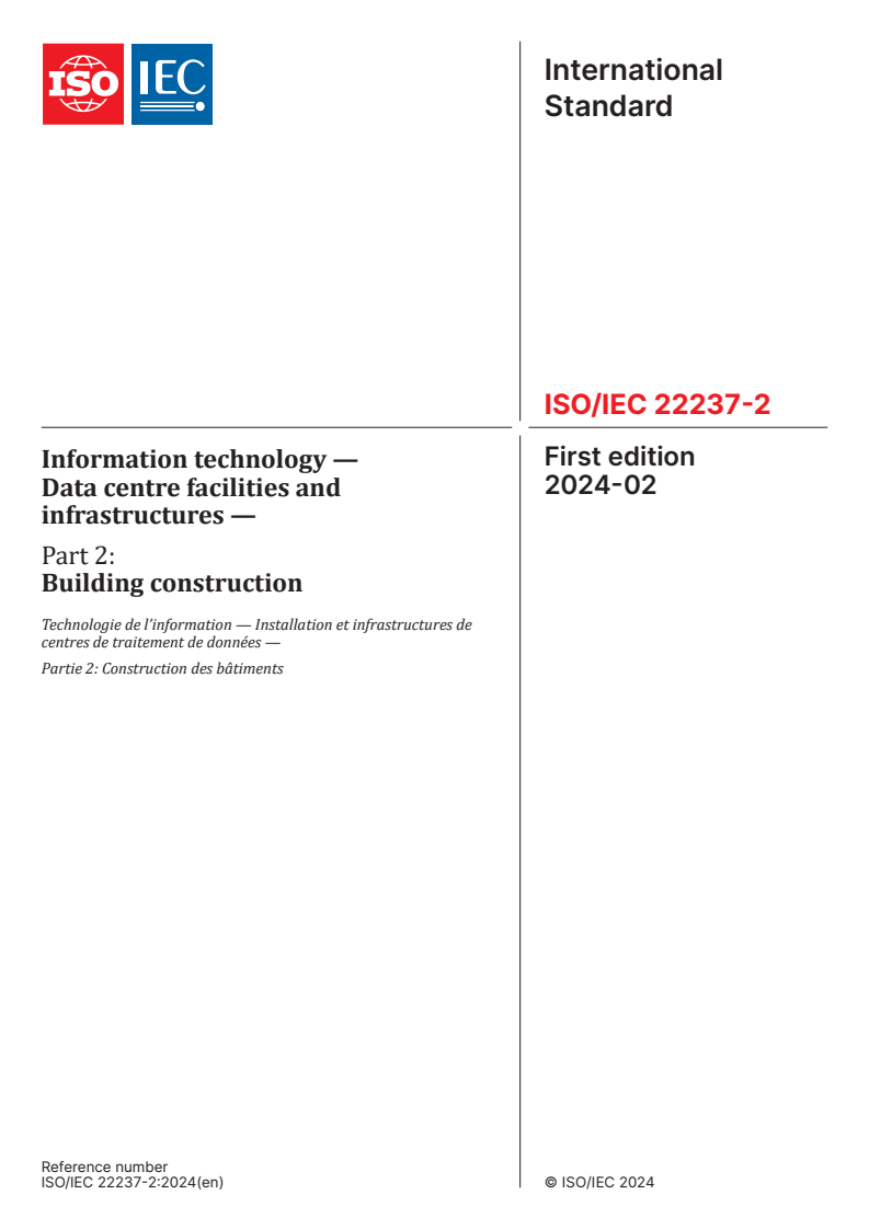 ISO/IEC 22237-2:2024 - Information technology — Data centre facilities and infrastructures — Part 2: Building construction
Released:19. 02. 2024