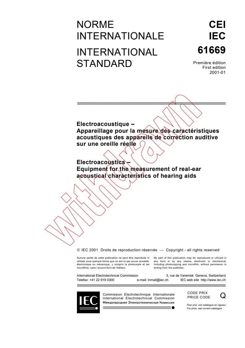 IEC 61669:2001 - Electroacoustics - Equipment for the measurement of real-ear acoustical characteristics of hearing aids
Released:1/30/2001
Isbn:2831856027