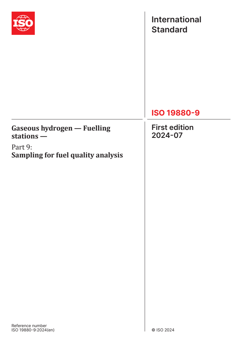 ISO 19880-9:2024 - Gaseous hydrogen — Fuelling stations — Part 9: Sampling for fuel quality analysis
Released:16. 07. 2024