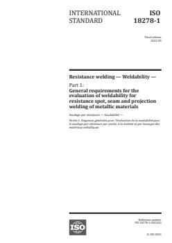 ISO 18278-1:2022 ISO 18278-1:2022 - Resistance welding — Weldability — Part 1: General requirements for the evaluation of weldability for resistance spot, seam and projection welding of metallic materials
Released:5/23/2022 - Page 1 preview