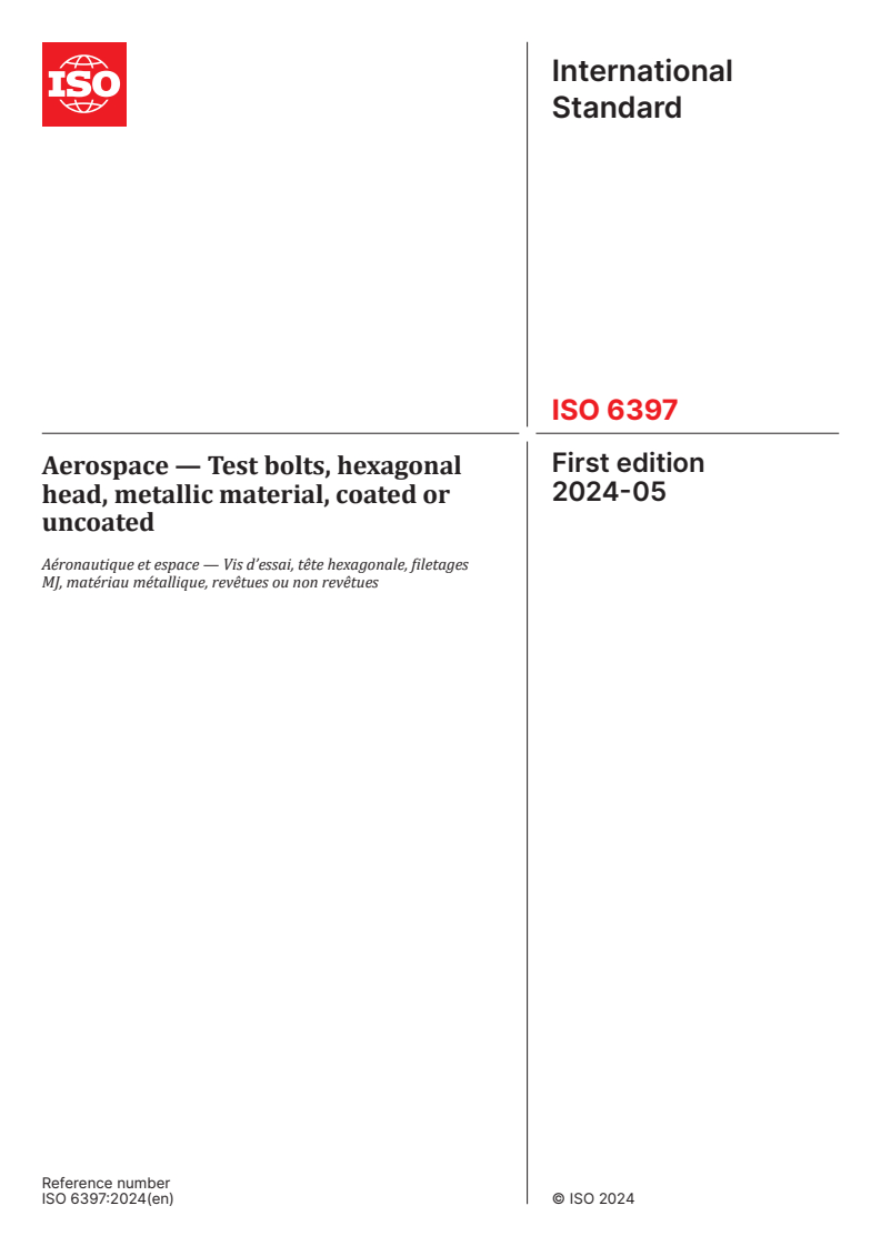 ISO 6397:2024 - Aerospace — Test bolts, hexagonal head, metallic material, coated or uncoated
Released:8. 05. 2024