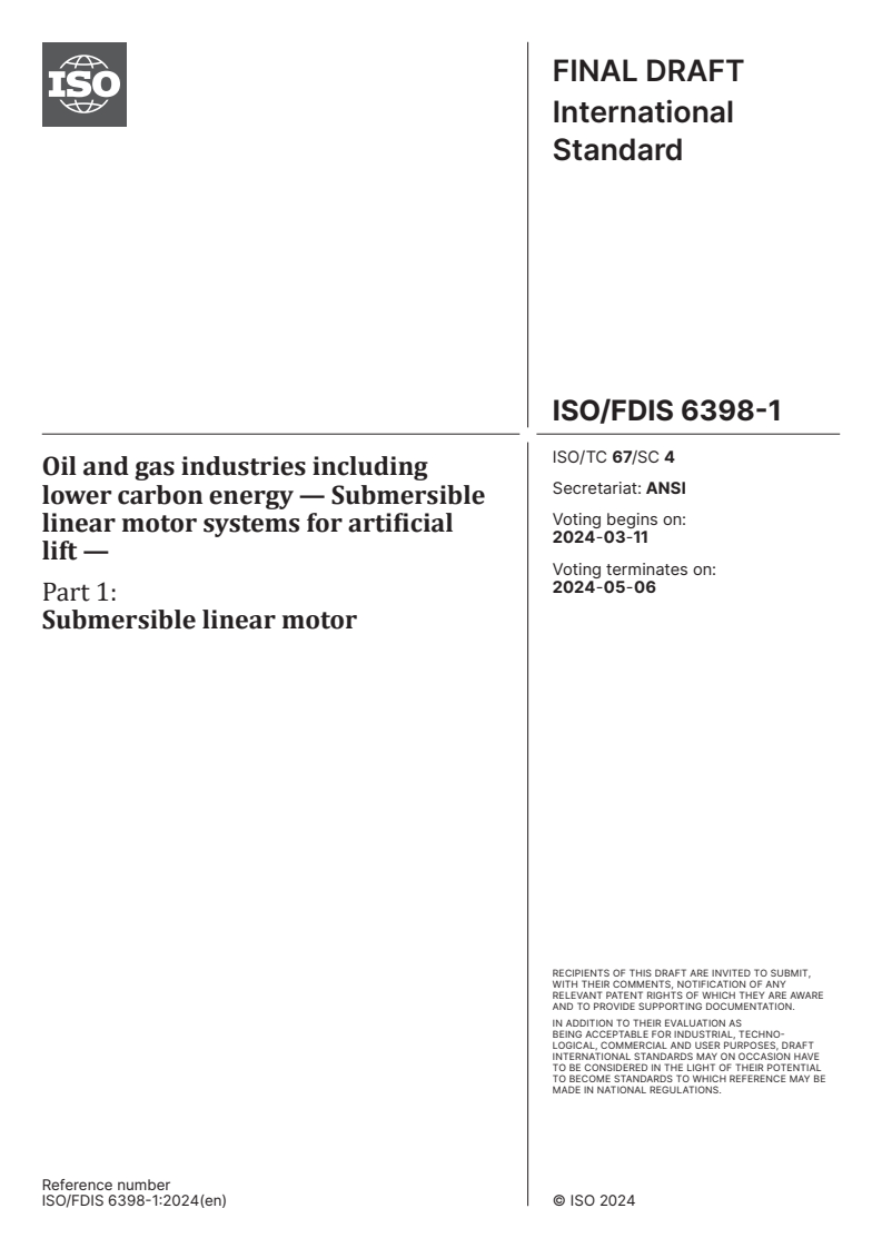 ISO/FDIS 6398-1 - Oil and gas industries including lower carbon energy — Submersible linear motor systems for artificial lift — Part 1: Submersible linear motor
Released:26. 02. 2024