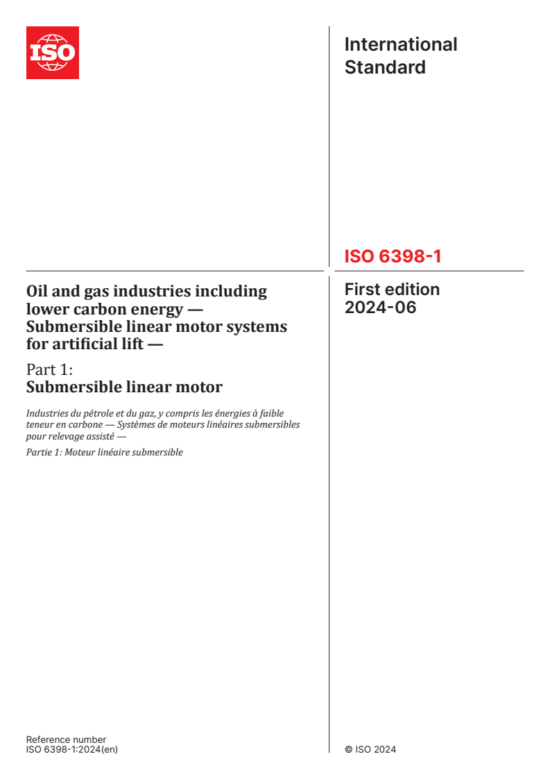 ISO 6398-1:2024 - Oil and gas industries including lower carbon energy — Submersible linear motor systems for artificial lift — Part 1: Submersible linear motor
Released:3. 06. 2024