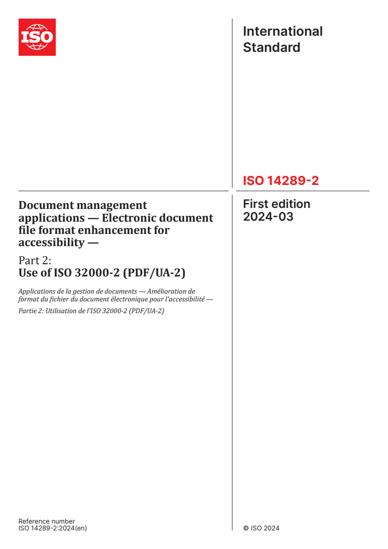 ISO 14289-2:2024 - Document management applications — Electronic document file format enhancement for accessibility — Part 2: Use of ISO 32000-2 (PDF/UA-2)
Released:13. 03. 2024
