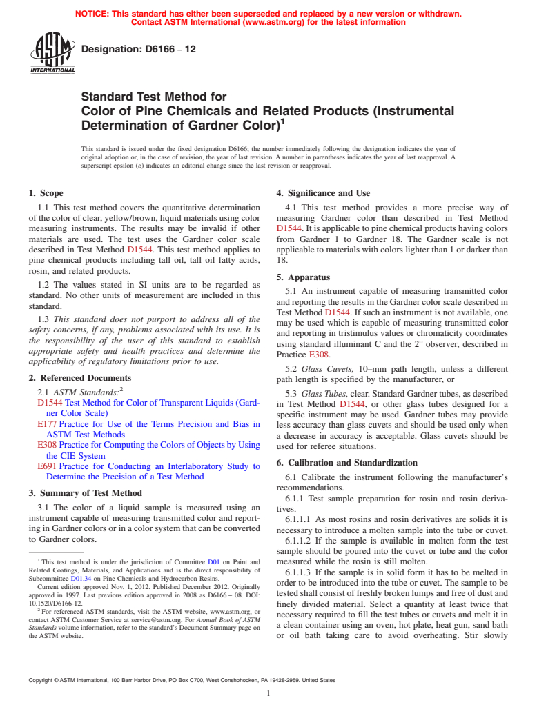 ASTM D6166-12 - Standard Test Method for  Color of Pine Chemicals and Related Products (Instrumental  Determination     of Gardner Color)